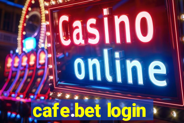 cafe.bet login